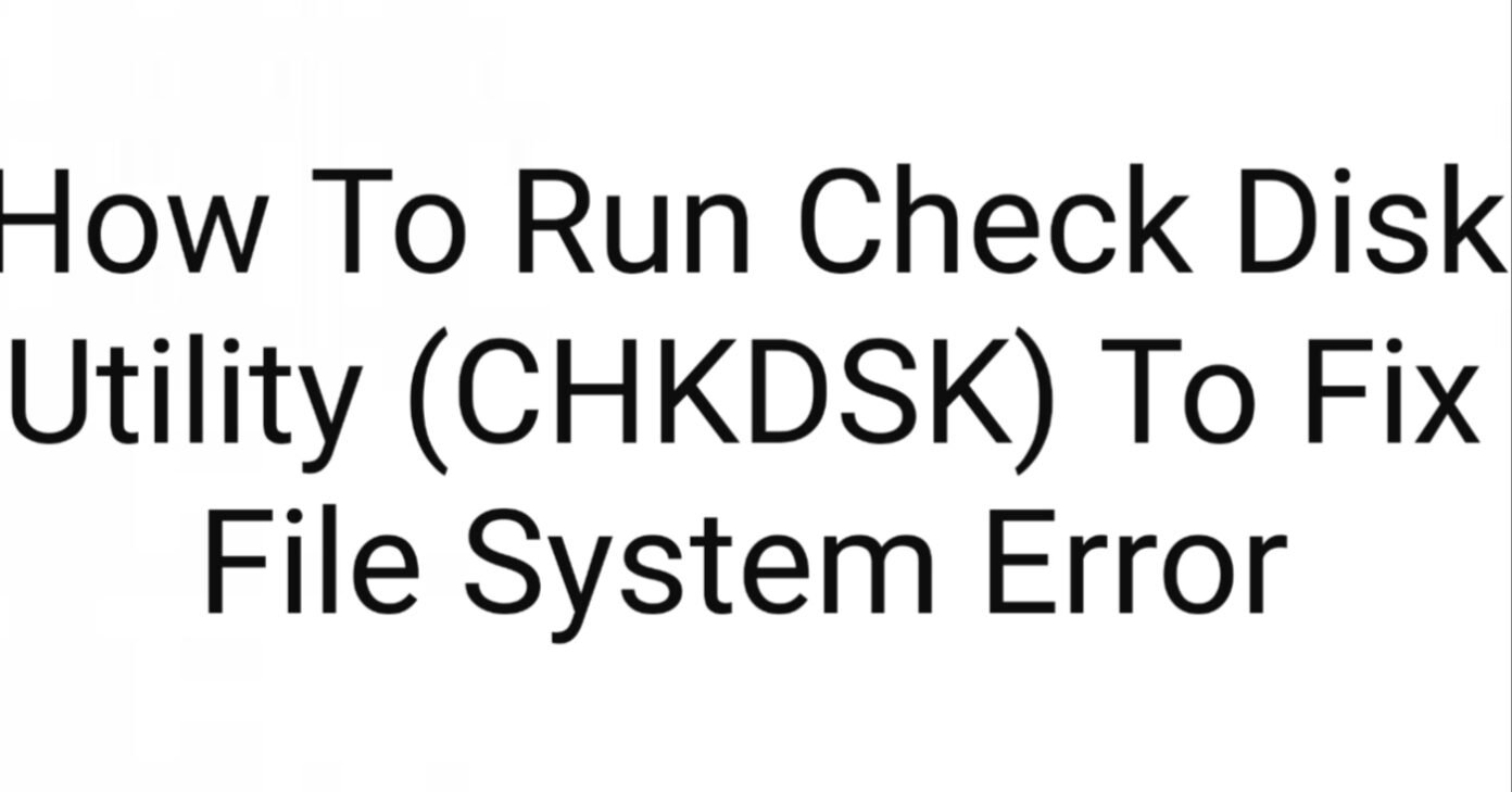 chk disk command e drive