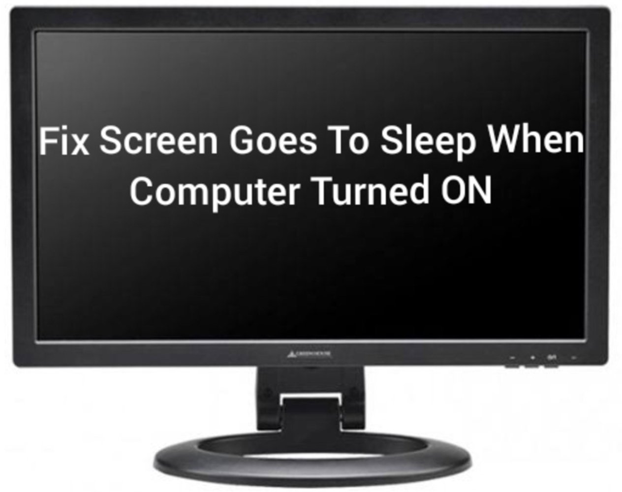 Fix-Screen-Goes-to-Sleep-When-Computer-is-Turned-ON