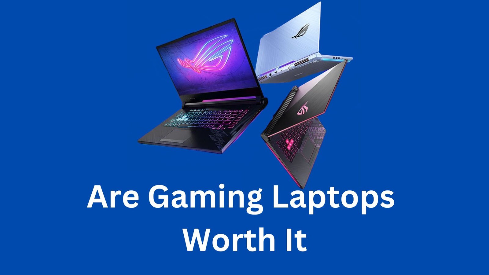 Are-Gaming-Laptops-Worth-It-in-2023