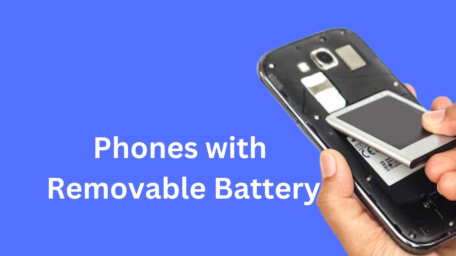 Best-Phones-with-Removable-Battery-in-2023