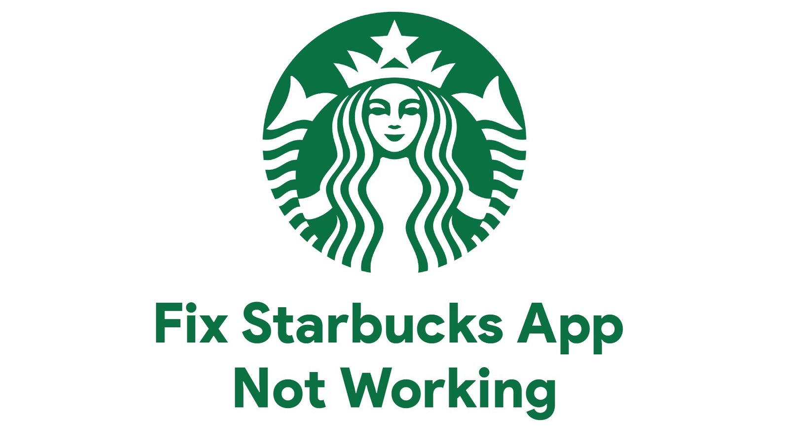 How-to-Fix-Starbucks-Application-Not-Working